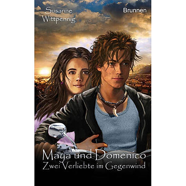 Zwei Verliebte im Gegenwind / Maya und Domenico Bd.7, Susanne Wittpennig