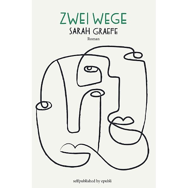 Zwei Wege, Sarah Graefe