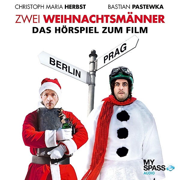 Zwei Weihnachtsmänner - Das Hörspiel zum Film, Daniela Wakonigg, Tommy Jaud