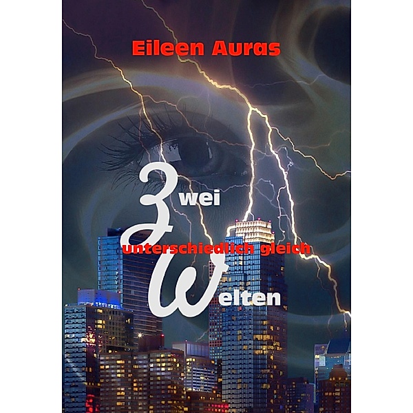 Zwei Welten, Eileen Auras