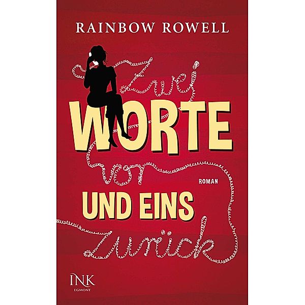 Zwei Worte vor und eins zurück, Rainbow Rowell