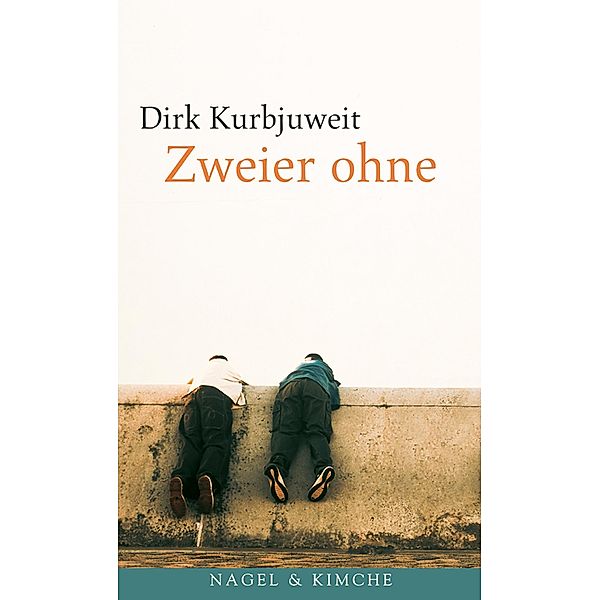 Zweier ohne, Dirk Kurbjuweit