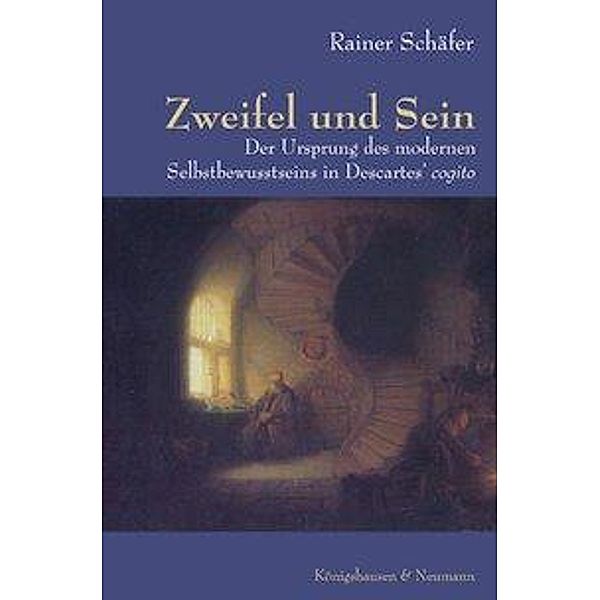 Zweifel und Sein, Rainer Schäfer