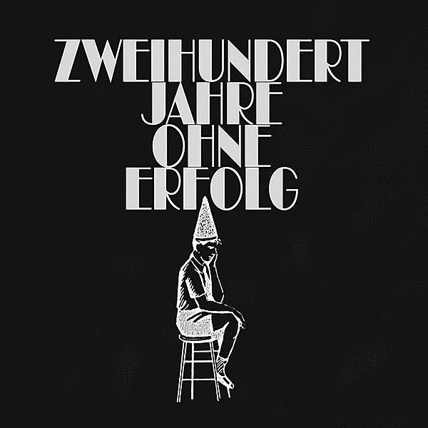 Zweihundert Jahre ohne Erfolg, 1 Audio-CD, Die Damen und Herren des Orchesters