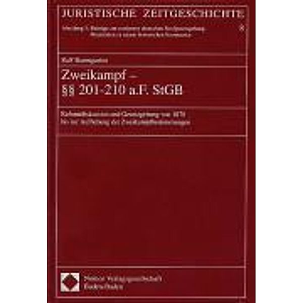 Zweikampf - Paragrafen 201-210 a. F. StGB, Ralf Baumgarten