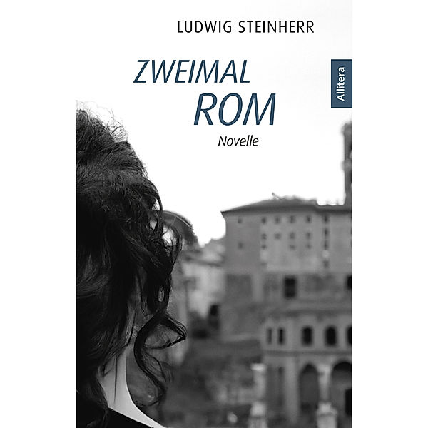 Zweimal Rom, Ludwig Steinherr