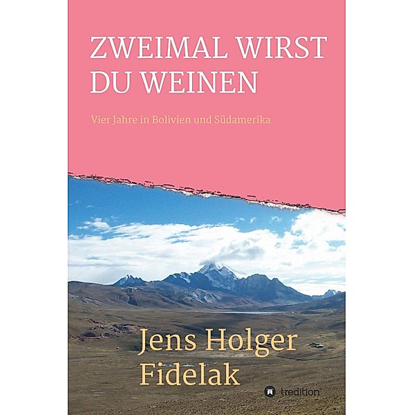 ZWEIMAL WIRST DU WEINEN, Jens Holger Fidelak