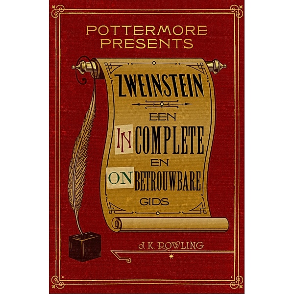 Zweinstein: een incomplete en onbetrouwbare gids / Pottermore Presents (Nederlands) Bd.3, J.K. Rowling