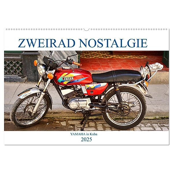 Zweirad Nostalgie - YAMAHA in Kuba (Wandkalender 2025 DIN A2 quer), CALVENDO Monatskalender, Calvendo, Henning von Löwis of Menar