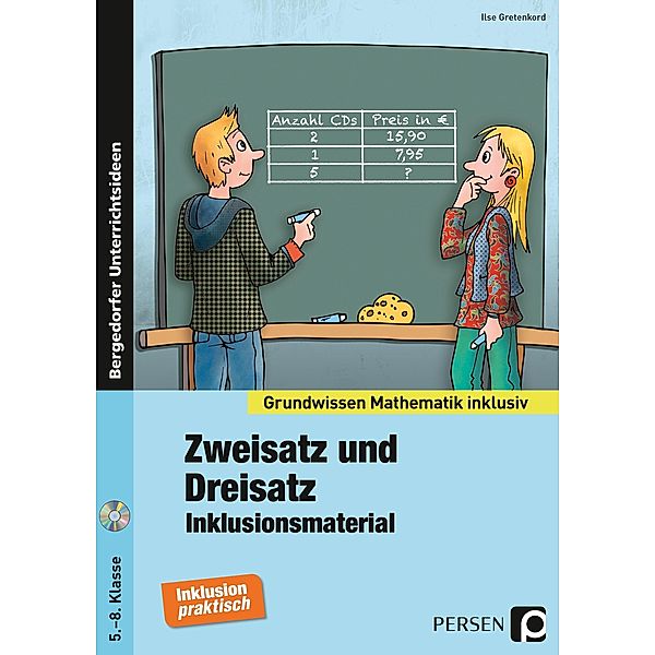 Zweisatz und Dreisatz - Inklusionsmaterial, Ilse Gretenkord