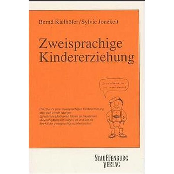 Zweisprachige Kindererziehung, Bernd Kielhöfer, Sylvie Jonekeit