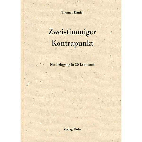 Zweistimmiger Kontrapunkt, Thomas Daniel