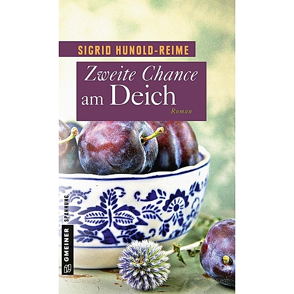 Zweite Chance am Deich / Tomke Heinrich Bd.4, Sigrid Hunold-Reime