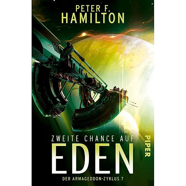 Zweite Chance auf Eden / Der Armageddon Zyklus Bd.7, Peter F. Hamilton