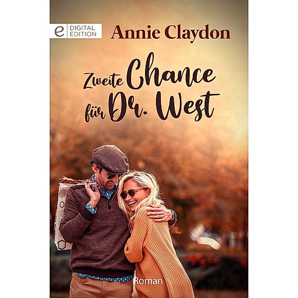 Zweite Chance für Dr. West, Annie Claydon