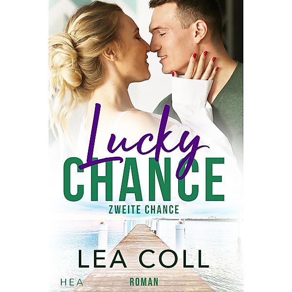 Zweite Chance-Lucky Chance / Love on Main Street Bd.3, Lea Coll