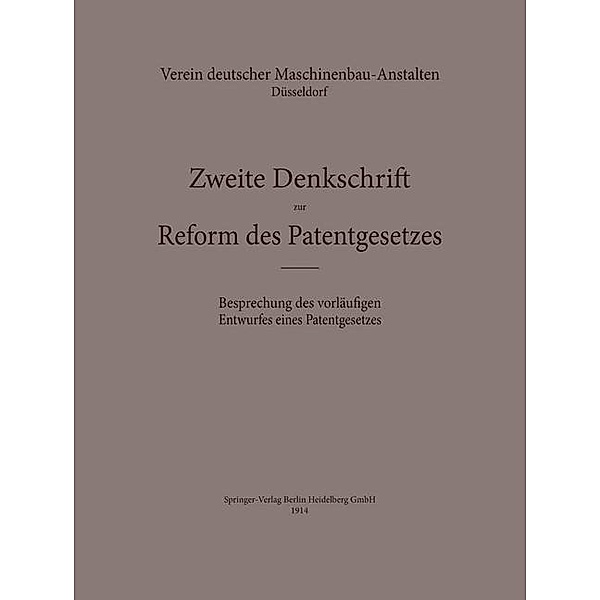 Zweite Denkschrift zur Reform des Patentgesetzes, Verein deutscher Maschinenbau-Anstalten