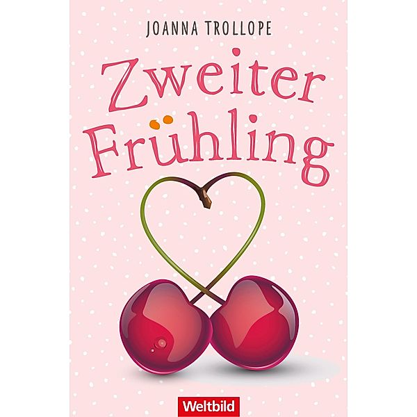 Zweiter Frühling, Joanna Trollope