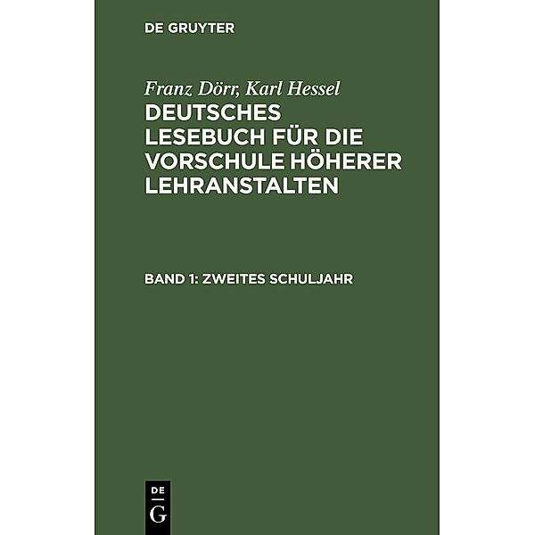 Zweites Schuljahr, Franz Dörr, Karl Hessel