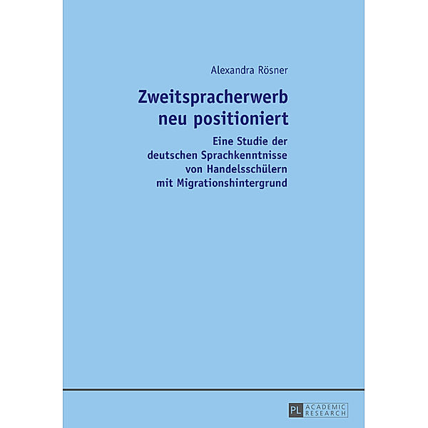 Zweitspracherwerb neu positioniert, Alexandra Rösner