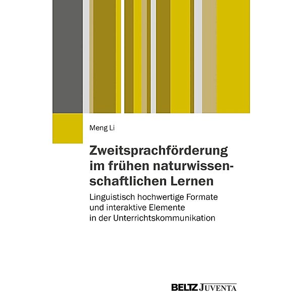 Zweitsprachförderung im frühen naturwissenschaftlichen Lernen, Meng Li