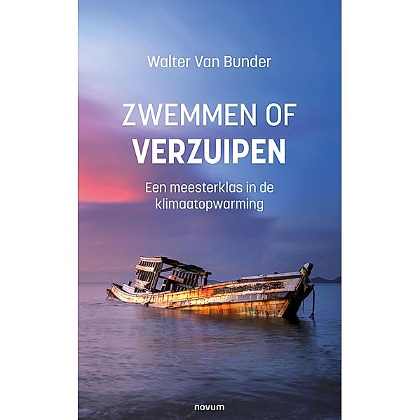 Zwemmen Of Verzuipen, Walter van Bunder