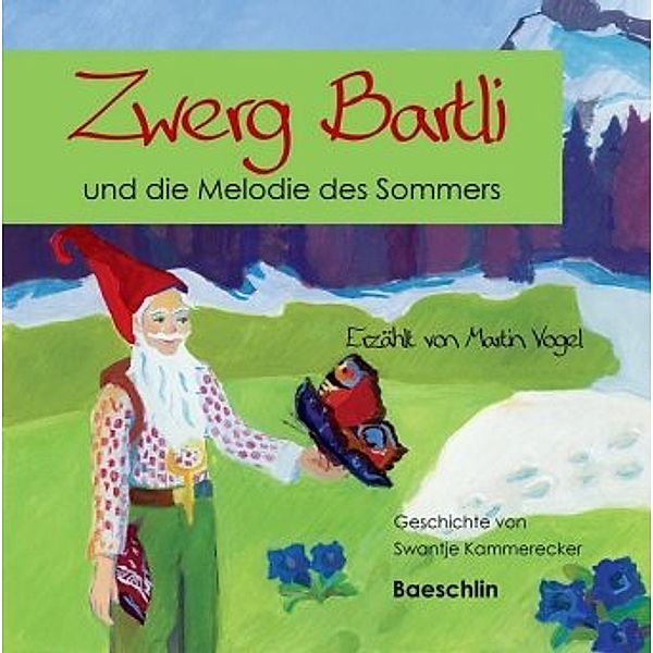 Zwerg Bartli und die Melodie des Sommers, 1 Audio-CD