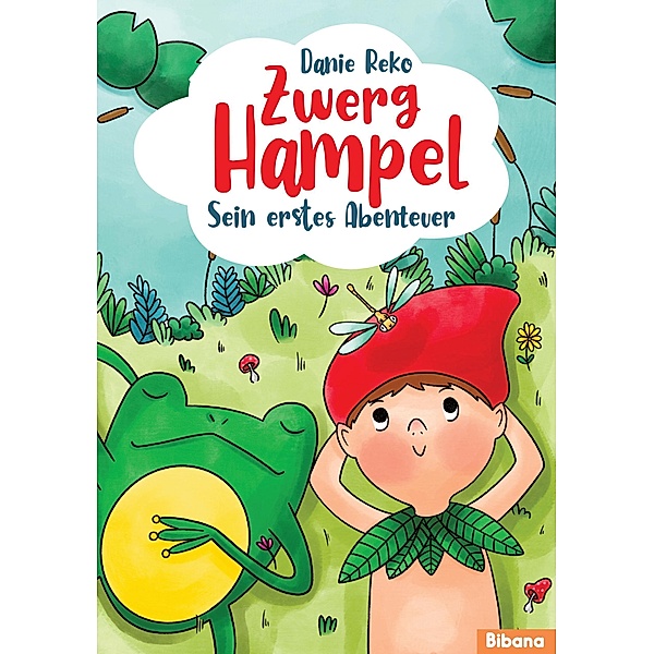 Zwerg Hampel - Sein erstes Abenteuer (Band 1), Danie Reko
