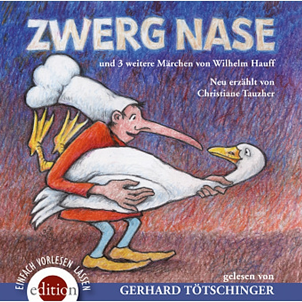 Zwerg Nase und 3  weitere Märchen von Wilhem Hauff, 2 Audio-CDs, Wilhelm Hauff