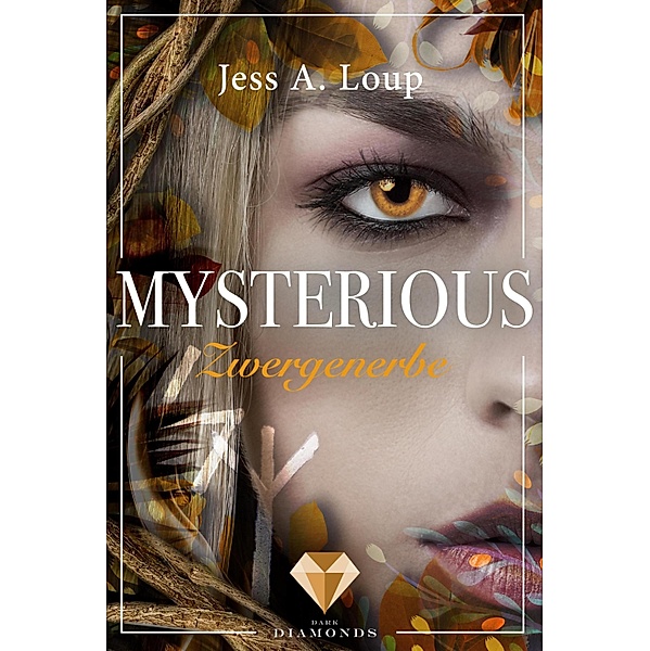 Zwergenerbe / Mysterious Bd.1, Jess A. Loup