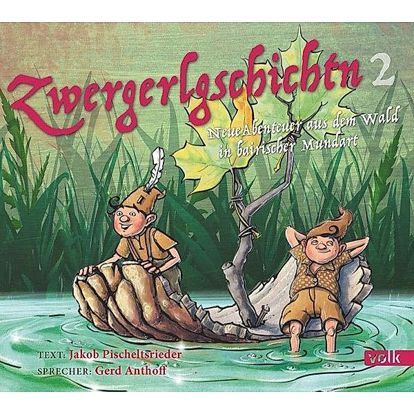 Zwergerlgschichtn, 1 Audio-CD, Jakob Pischeltsrieder