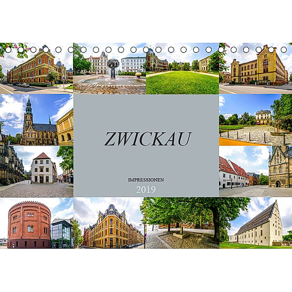 Zwickau Impressionen (Tischkalender 2019 DIN A5 quer), Dirk Meutzner