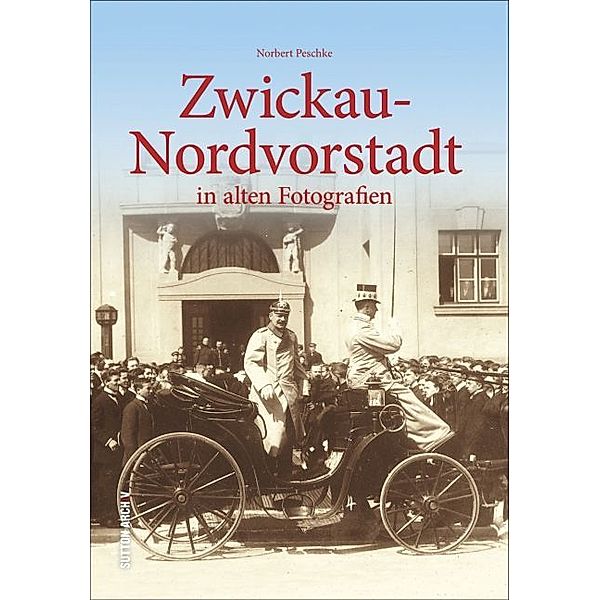 Zwickau Nordvorstadt, Norbert Peschke