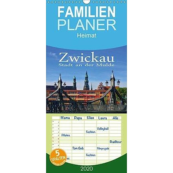 Zwickau - Stadt an der Mulde - Familienplaner hoch (Wandkalender 2020 , 21 cm x 45 cm, hoch)