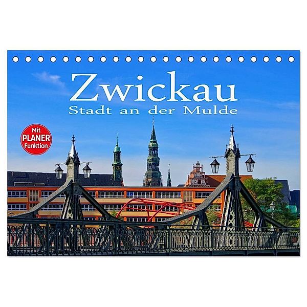 Zwickau - Stadt an der Mulde (Tischkalender 2024 DIN A5 quer), CALVENDO Monatskalender, LianeM
