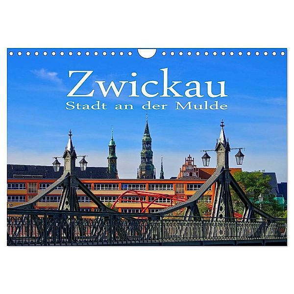 Zwickau - Stadt an der Mulde (Wandkalender 2025 DIN A4 quer), CALVENDO Monatskalender, Calvendo, LianeM