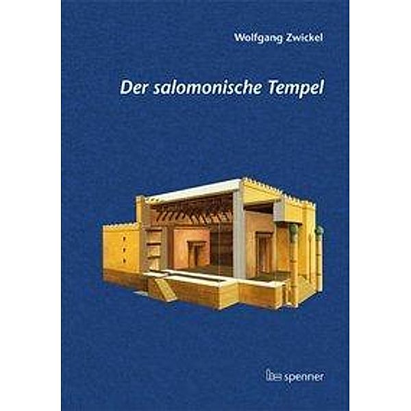 Zwickel, W: Der salomonische Tempel, Wolfgang Zwickel