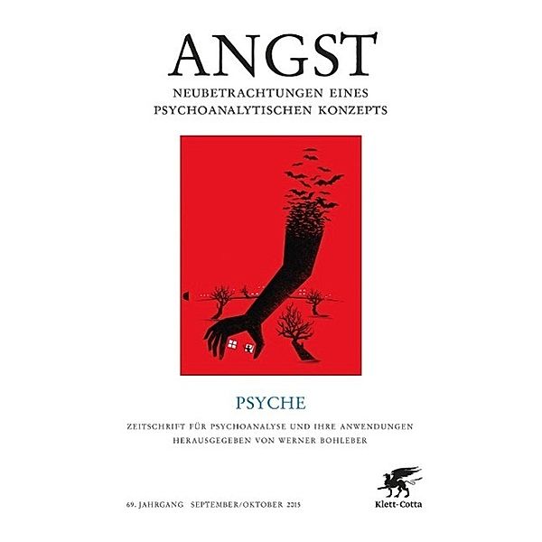 Zwiebel, R: Angst/Doppelheft PSYCHE 9/10 2015, Ralf Zwiebel, Christine Anzieu-Premmereur, Manfred Beutel, Werner Bohleber, Ingo Focke, Marvin Hurvich, Martin von Koppenfels, Edward Nersessian, Heinz Weiss