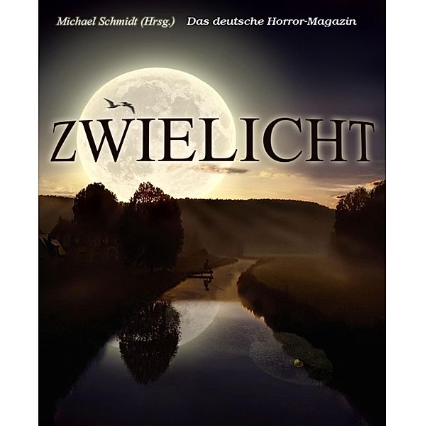 Zwielicht, Michael Schmidt (Hrsg.
