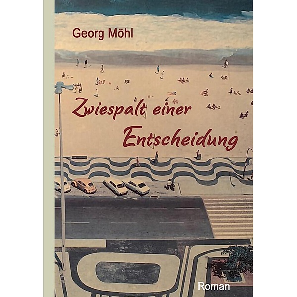Zwiespalt einer Entscheidung, Georg Möhl