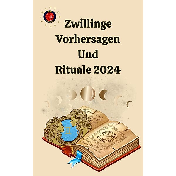 Zwillinge Vorhersagen Und Rituale 2024, Alina A Rubi, Angeline Rubi