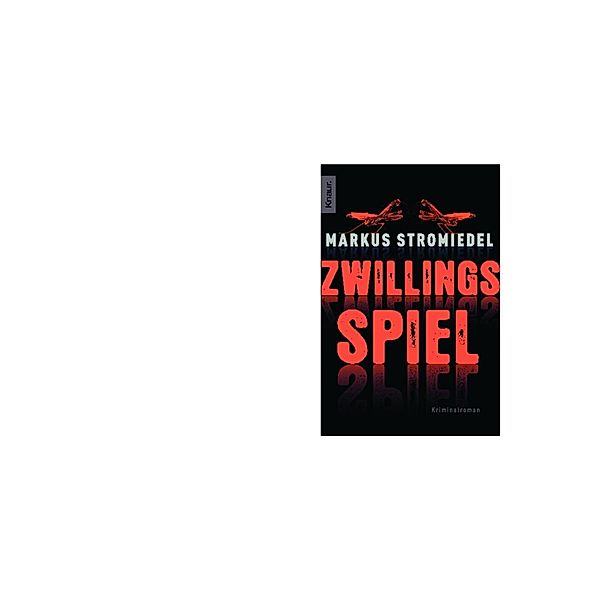 Zwillingsspiel / Kommissar Selig Bd.1, Markus Stromiedel