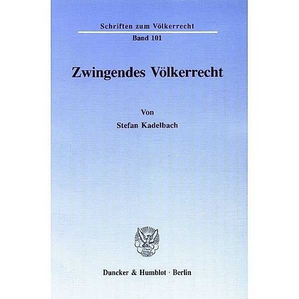 Zwingendes Völkerrecht., Stefan Kadelbach