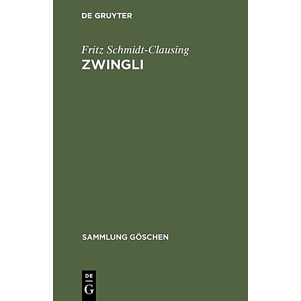 Zwingli, Fritz Schmidt-Clausing