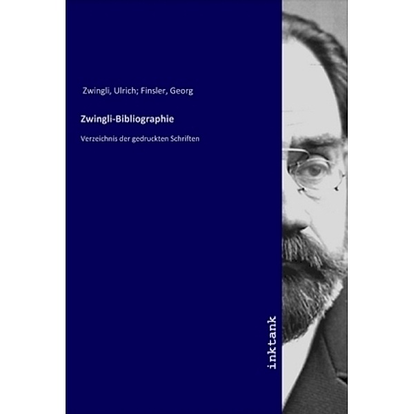 Zwingli-Bibliographie, Ulrich Zwingli