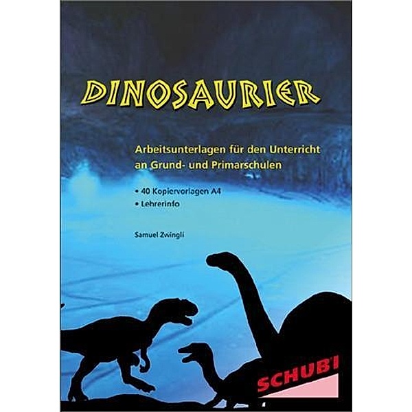 Zwingli, S: Dinosaurier, Samuel Zwingli