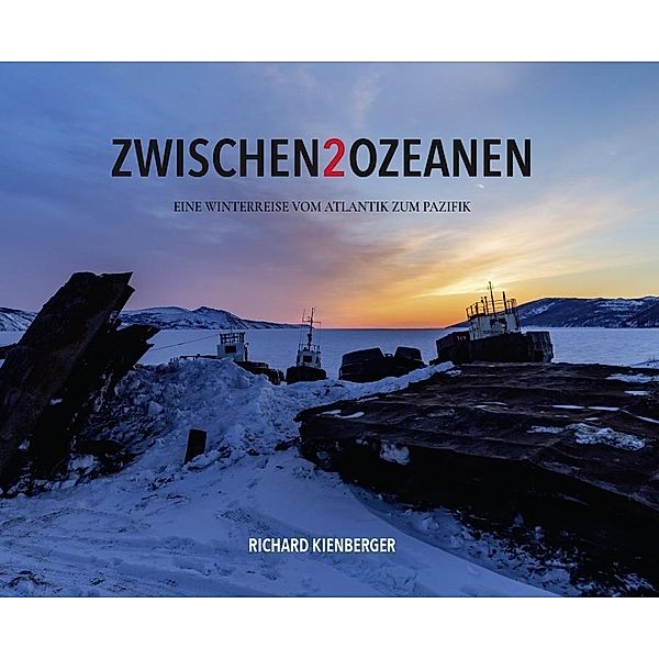 Zwischen 2 Ozeanen, Richard Kienberger