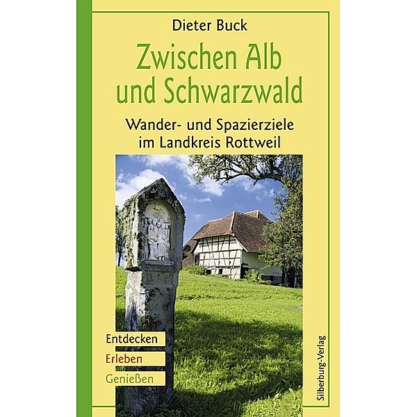 Zwischen Alb und Schwarzwald, Dieter Buck
