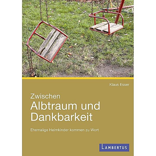 Zwischen Albtraum und Dankbarkeit, Klaus Esser