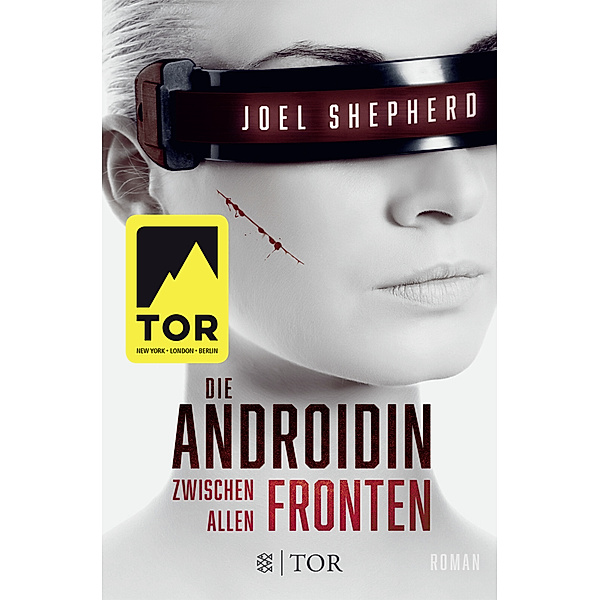 Zwischen allen Fronten / Die Androidin Bd.2, Joel Shepherd